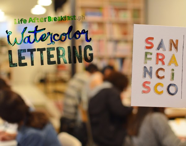 Watercolor Lettering Workshop at Makeshift Society