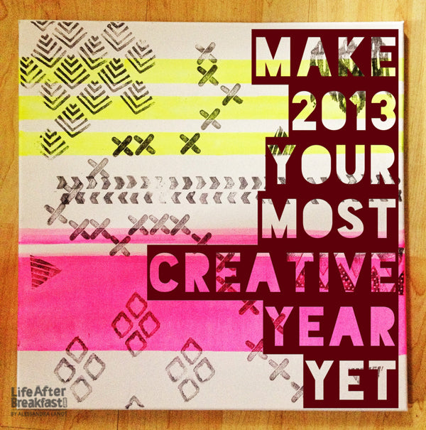 Make 2013 Your Most Creative Year Yet