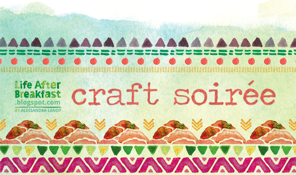 Craft Soirée Update!